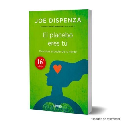 Imagen de portada del libro El placebo eres tú 9789585531208
