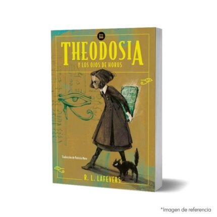 Imagen de portada del libro Theodosia y los ojos de Horus 9788483439357