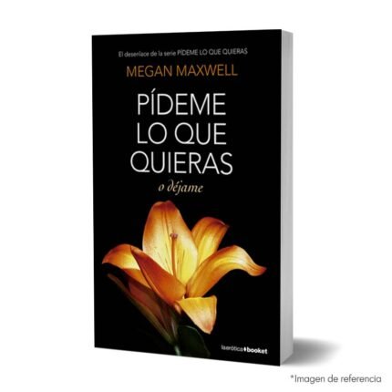 Imagen de portada del libro Pídeme lo que quieras o déjame 9789584280787
