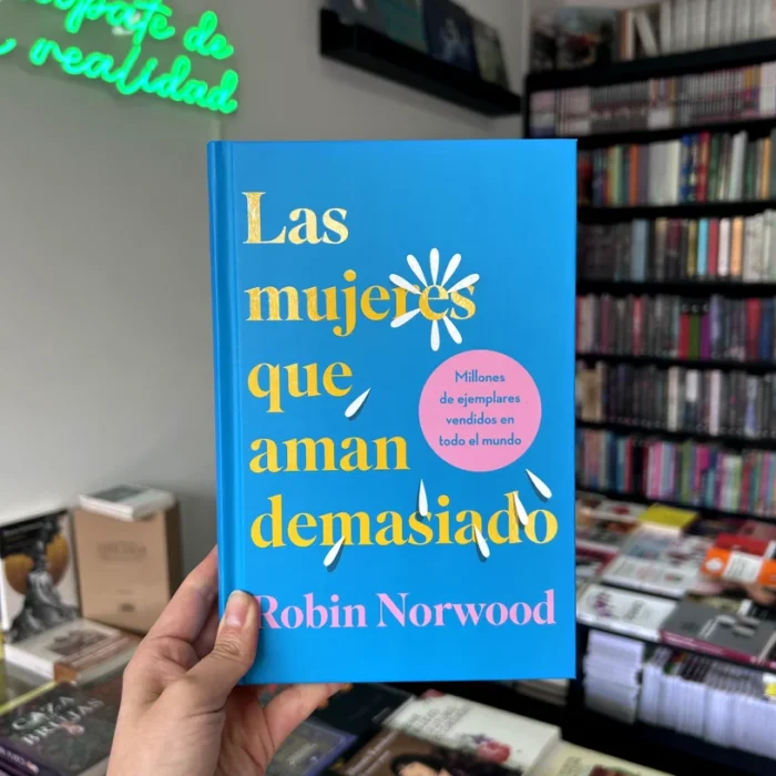 Fotografía de la portada del Libro Mujeres que aman demasiado edición tapa dura 9788418045370
