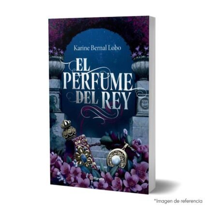 Imagen de portada del Libro El perfume del rey edición de lujo 9786287779297
