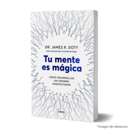 Imagen de portada del Libro Tu Mente Es Mágica 9786289680423