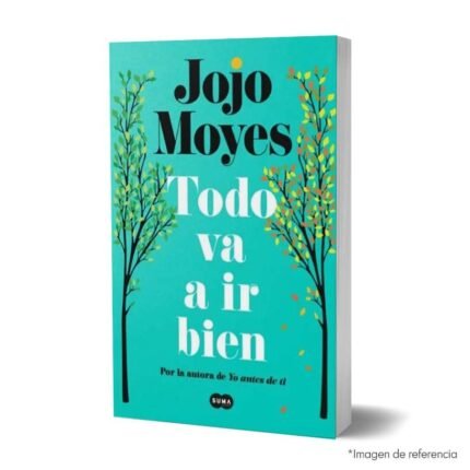 Imagen de portada del Libro Todo va a ir bien 9786289689112