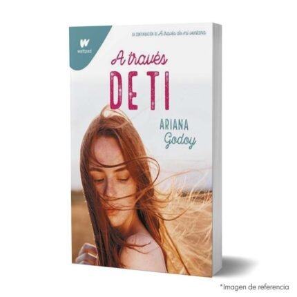 imagen de portada del Libro A través de ti Trilogía Hermanos Hidalgo libro 2