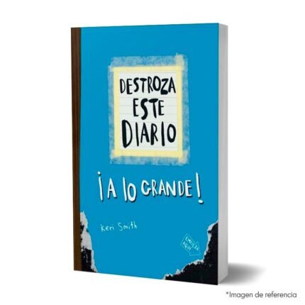 imagen de portada del Libro Destroza este diario A lo grande Azul flúor